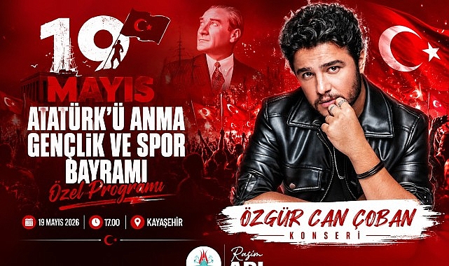 Gençlik ve Spor Bayramı'nda Özgür Can Çoban Sahne Alacak