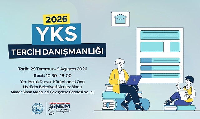 Üsküdar Belediyesi'nden Üniversite Adaylarına YKS Tercih Danışmanlığı