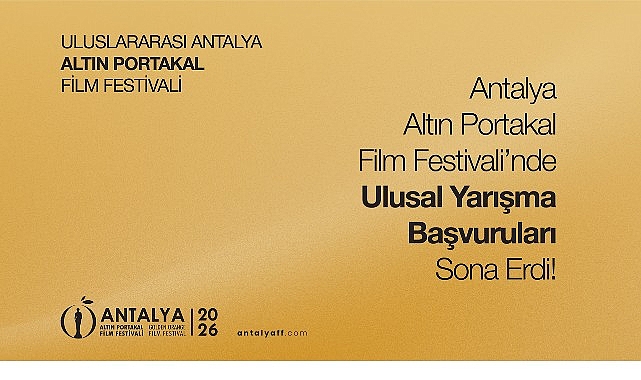 Antalya Altın Portakal Film Festivali'nde ulusal yarışma başvuruları sona erdi