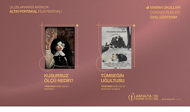 Altın Portakal'da "Sinema Okulları Öğrenci Filmleri Yarışması"nda finalistler açıklandı