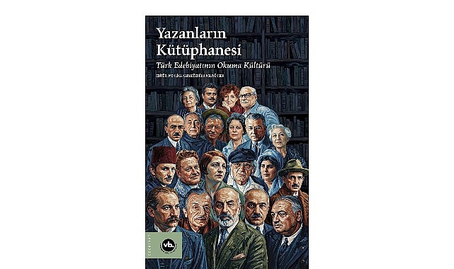 Türk edebiyatının görünmeyen okuma haritası: "Yazanların Kütüphanesi"